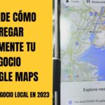 Cómo poner mi negocio en Google Maps 2023