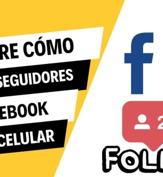 como ver tus seguidores en facebook desde el cleular