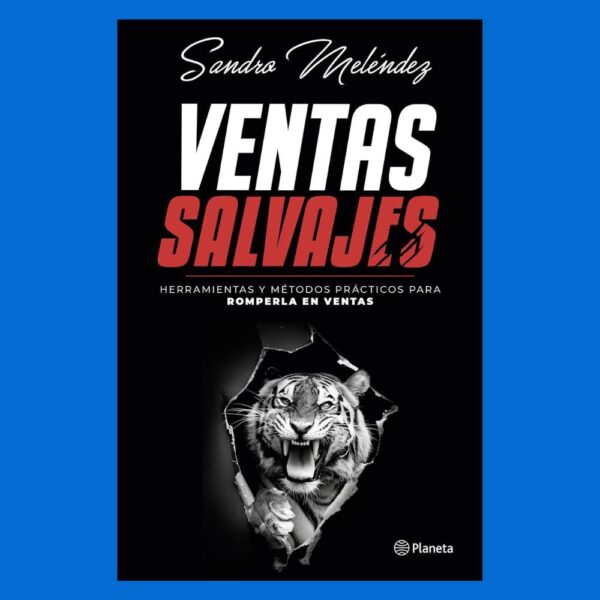 libro ventas salvajes de sandro melendez